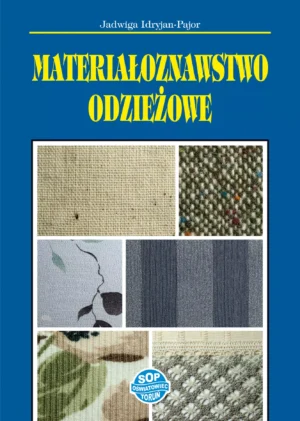 Materiałoznawstwo odzieżowe – podręcznik