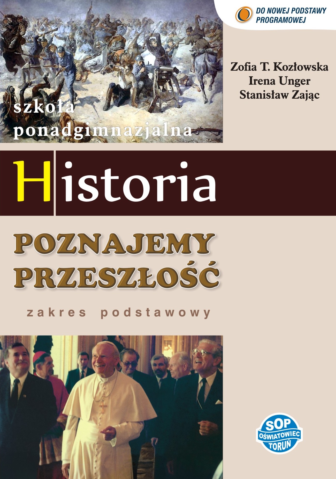 Poznajemy przeszłość – podręcznik dla szkoły ponadgimnazjalnej, zakres podstawowy